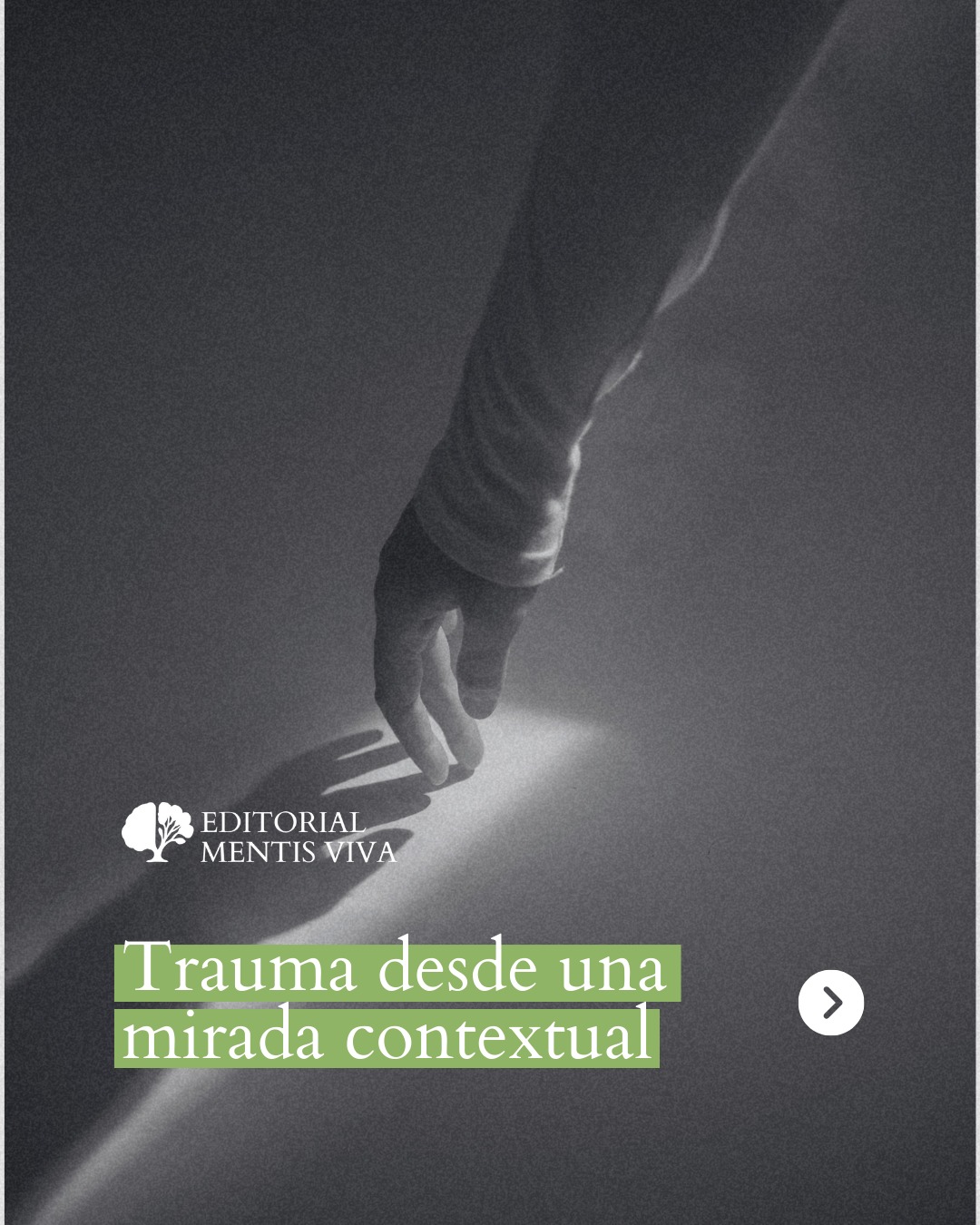 Publicación de Mentis Viva en Instagram sobre el trauma desde las terapias contextuales