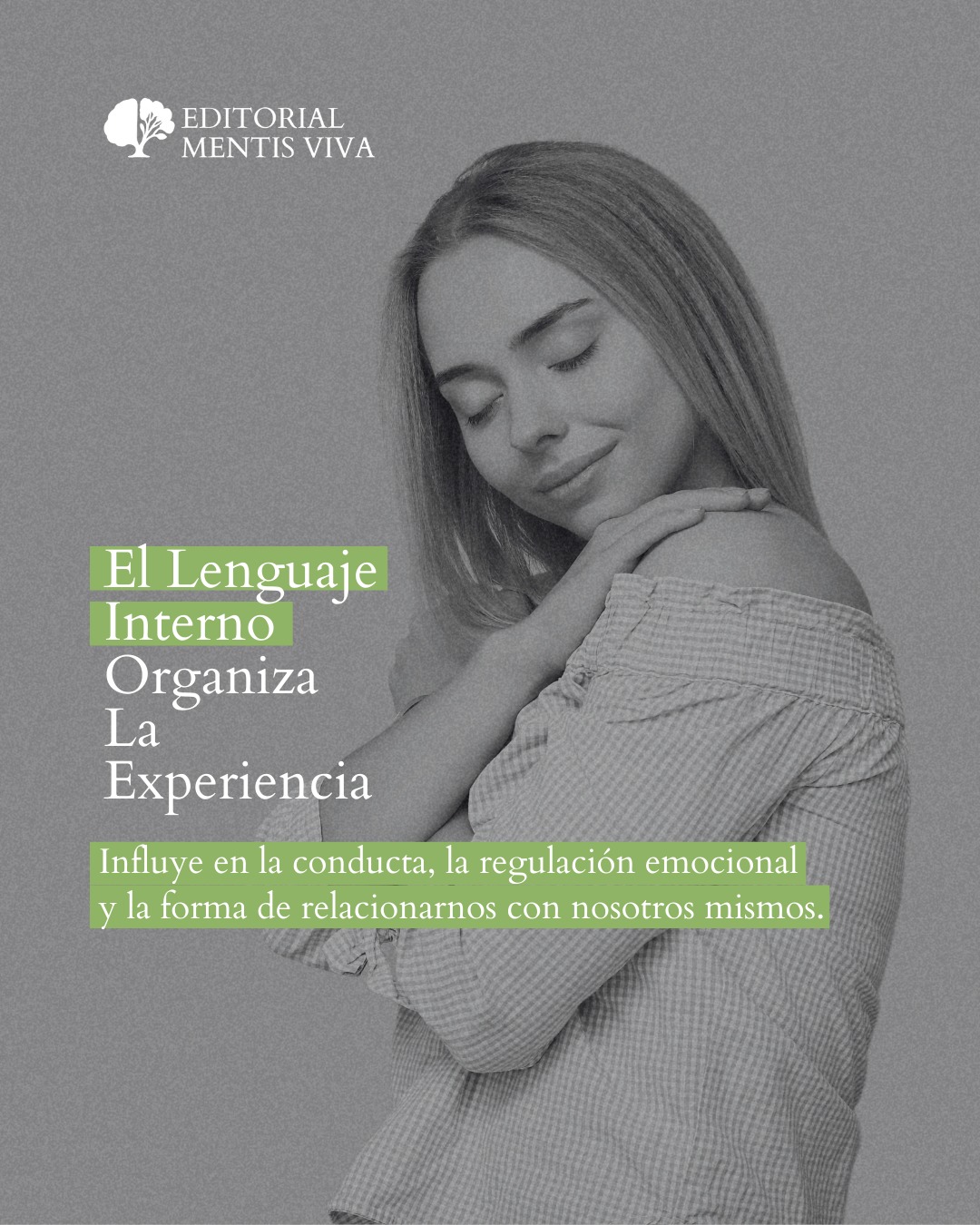 Publicación de Mentis Viva en Instagram sobre el lenguaje interno y la construcción del autoconcepto