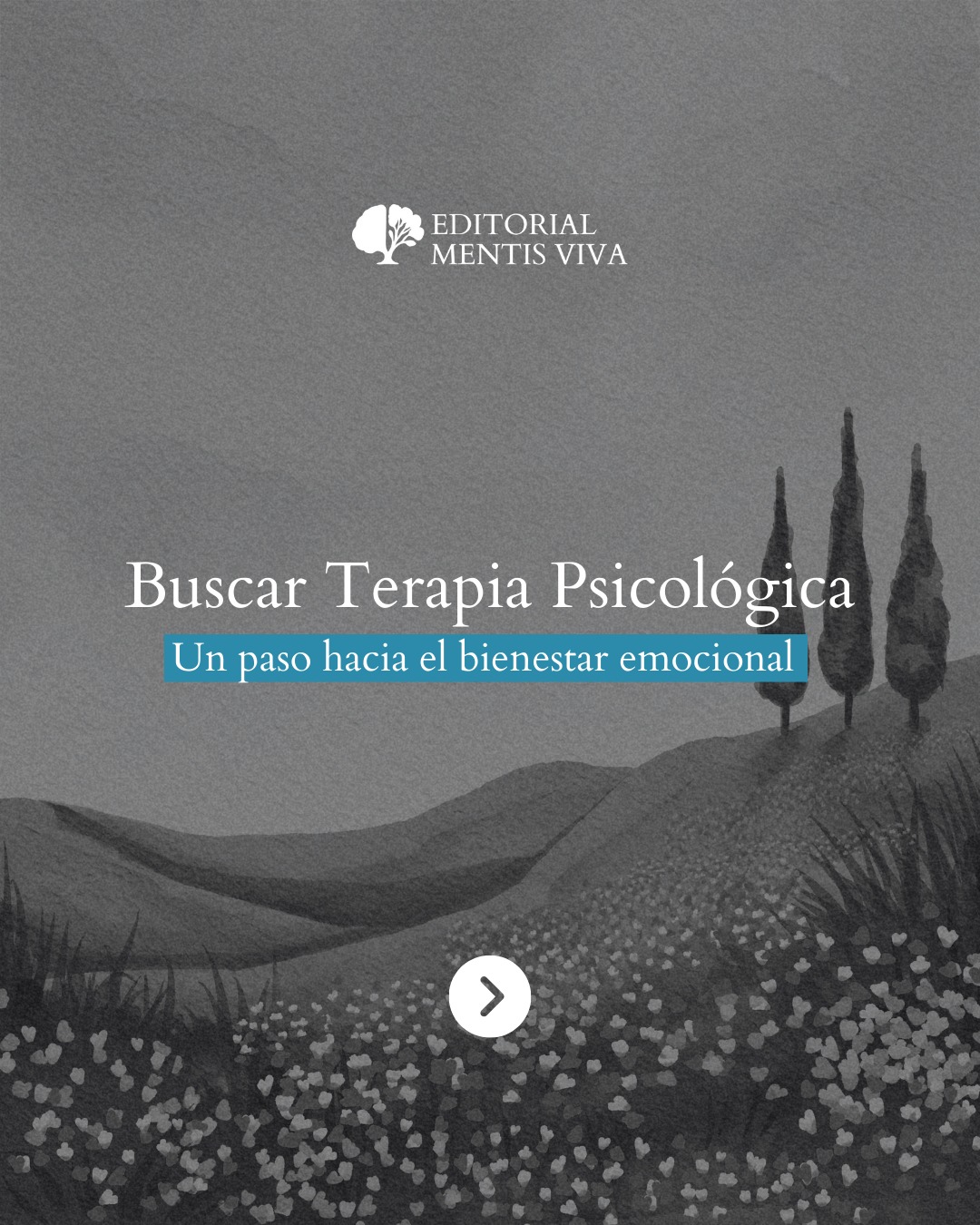 Publicación de Mentis Viva en Instagram sobre buscar terapia psicológica como decisión consciente