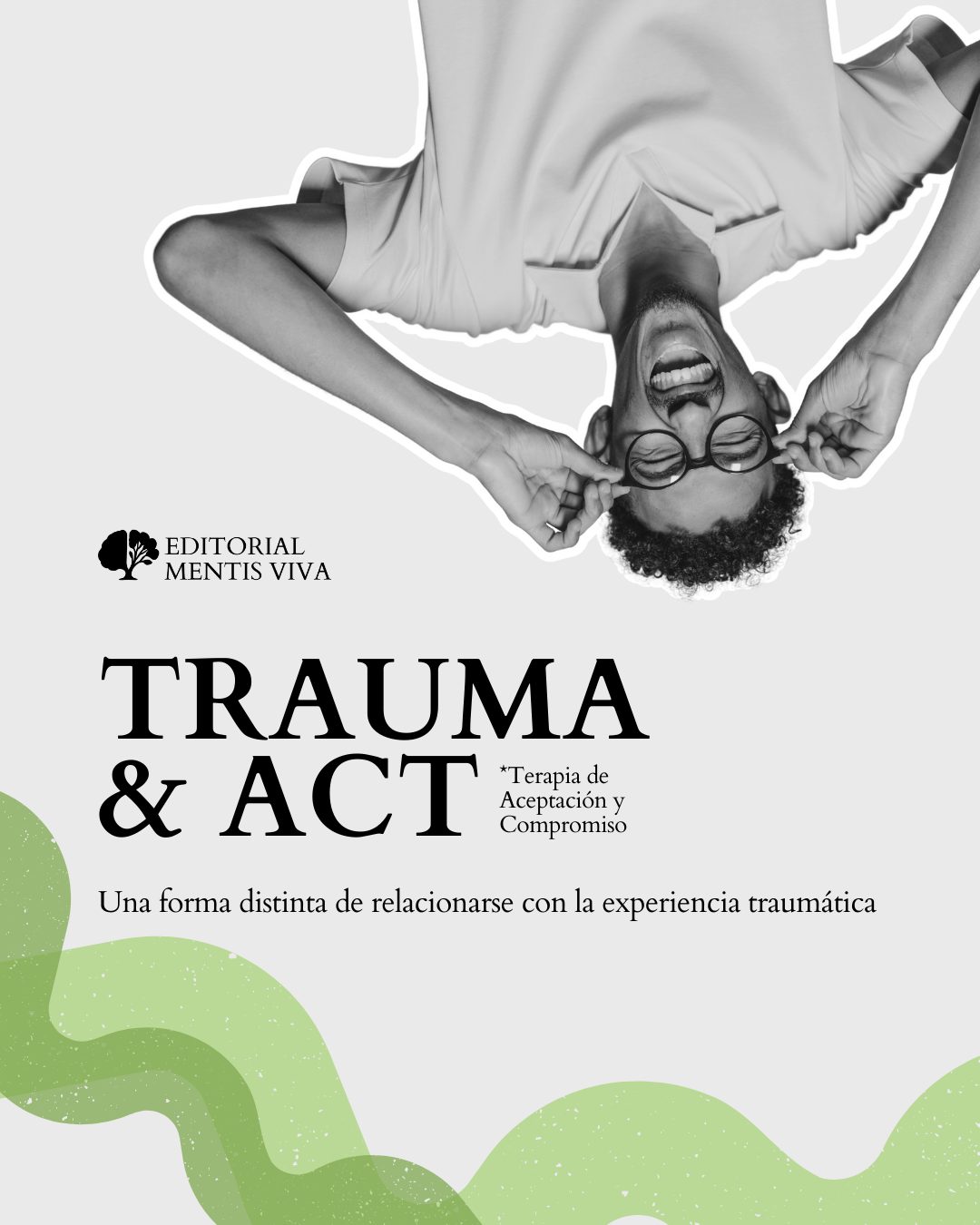 Publicación de Mentis Viva en Instagram sobre el trauma y la relación con uno mismo