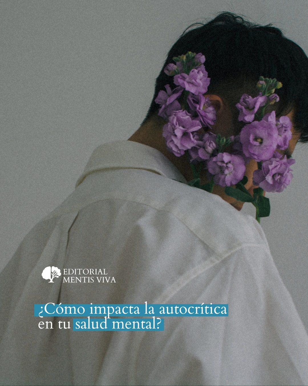 Publicación de Mentis Viva en Instagram sobre autocrítica y autocompasión