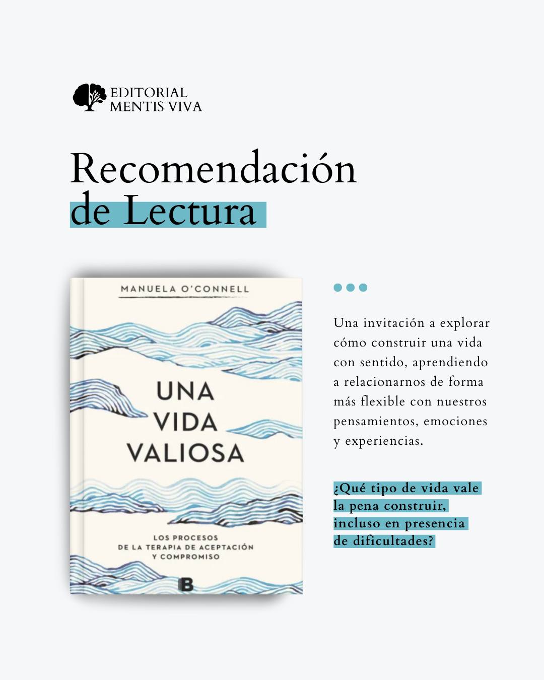 Publicación de Mentis Viva en Instagram sobre construir una vida valiosa: los principios de act llevados a la práctica