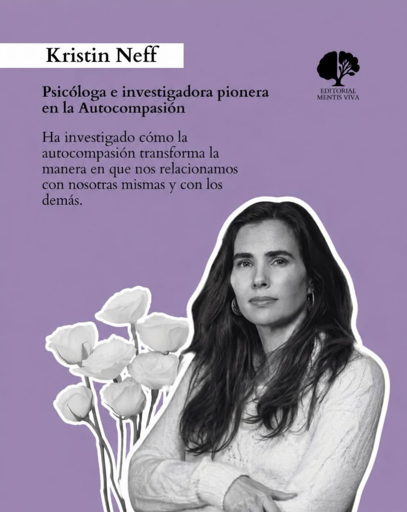 Publicación de Mentis Viva en Instagram sobre kristin neff y los tres componentes de la autocompasión