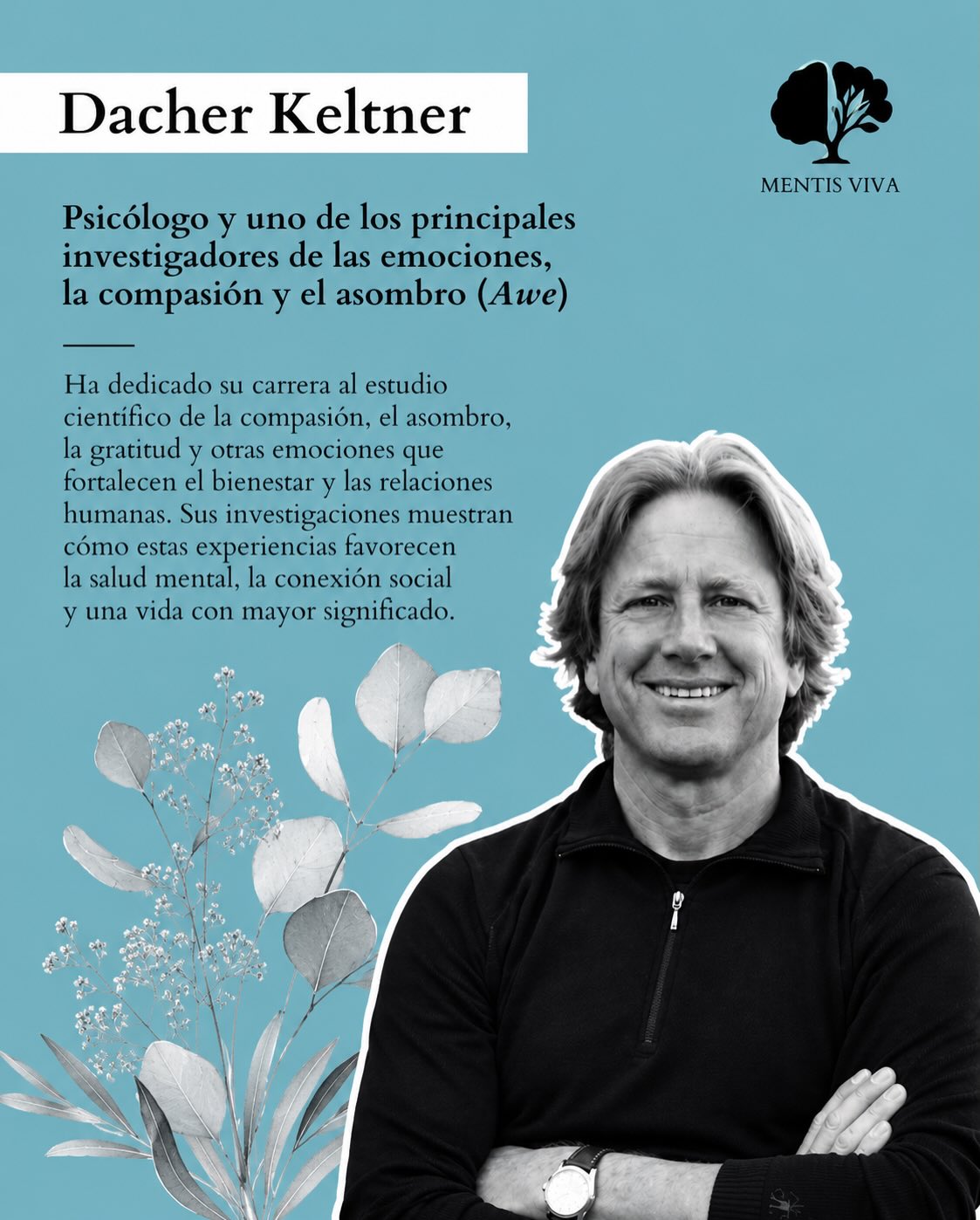 Publicación de Mentis Viva en Instagram sobre dacher keltner, el asombro y las emociones positivas