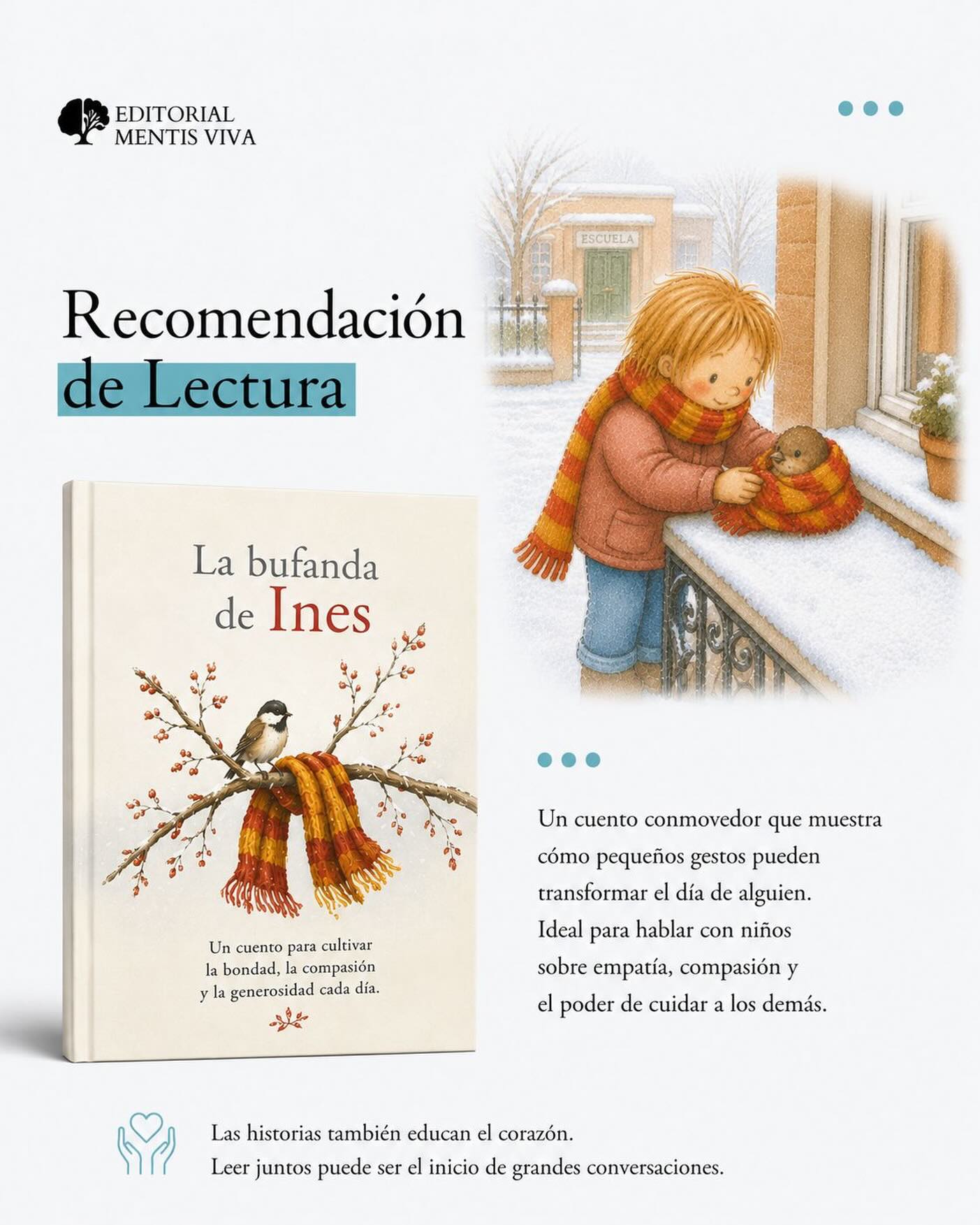 Publicación de Mentis Viva en Instagram sobre cómo se enseña la compasión a niños y niñas, a propósito del cuento la bufanda de inés